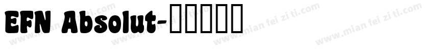 EFN Absolut字体转换